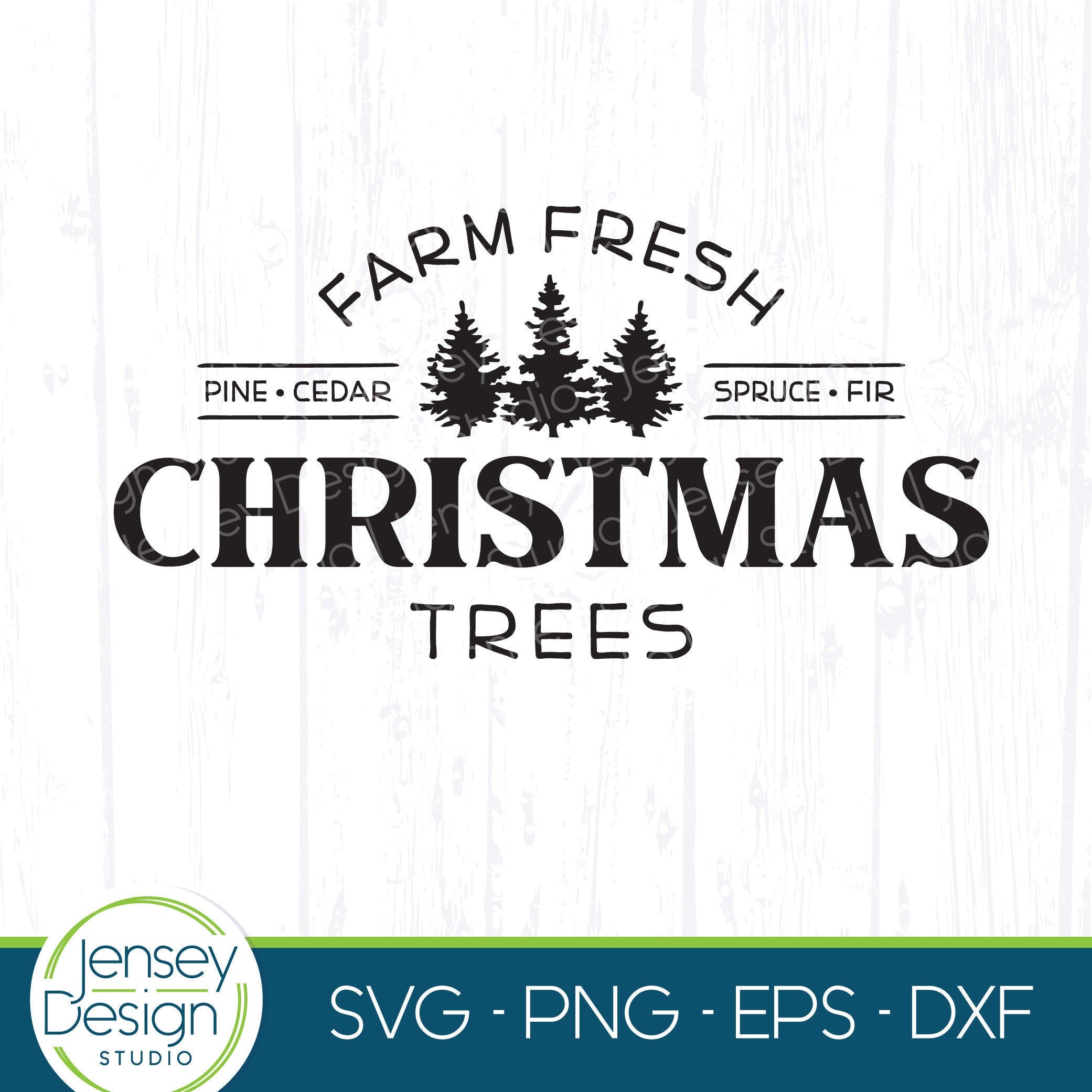 Farm Fresh Christmas Trees svg, Christmas svg, Farmhouse svg, Winter Home Decor Sign, Cricut Cut File, Printable Clipart, Digital Download