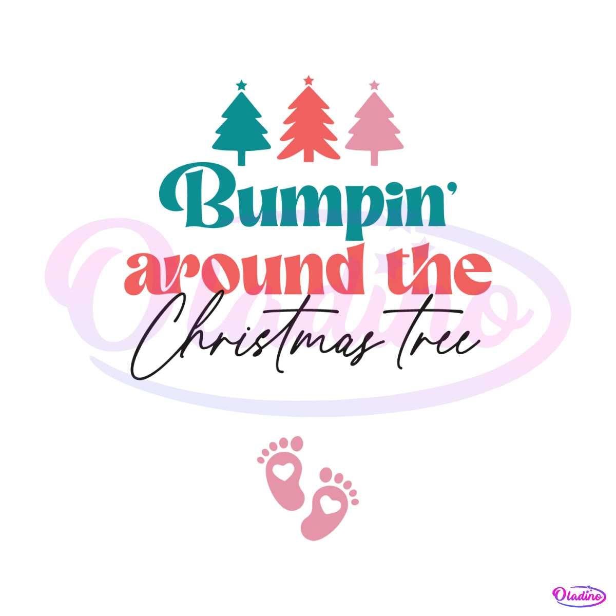 Bumpin Around The Christmas Tree SVG For Cricut Files