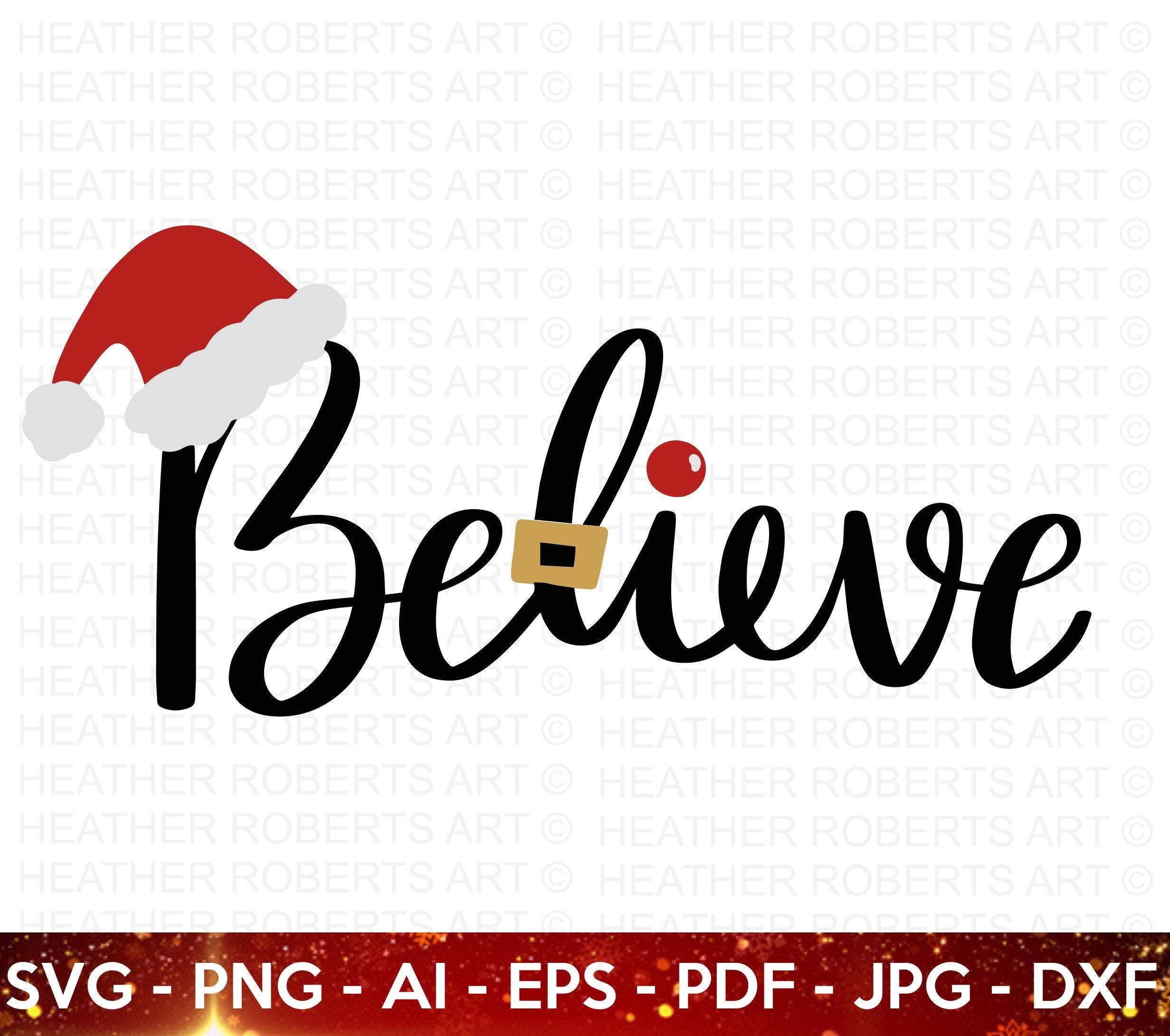 Believe SVG, Christmas Family Shirts SVG, Christmas Sign svg, Winter svg, Christmas svg, Hand-lettered svg, Cut File for Cricut, Silhouette