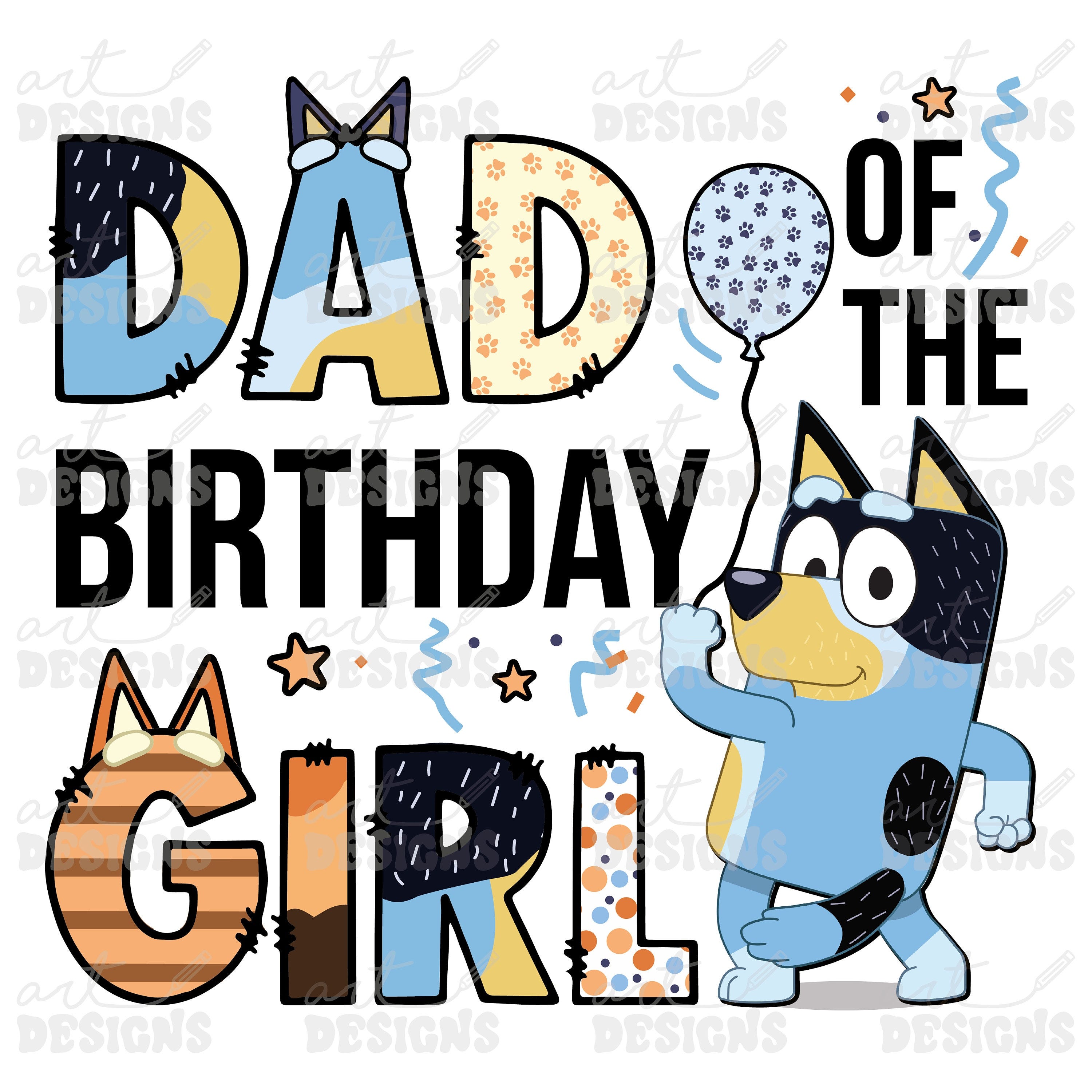 Blue Dog Dad of the Birthday Girl Clipart Elements, Letters Set, Blue Dog Sublimate Bday Party, PNG, Family Matching Shirt
