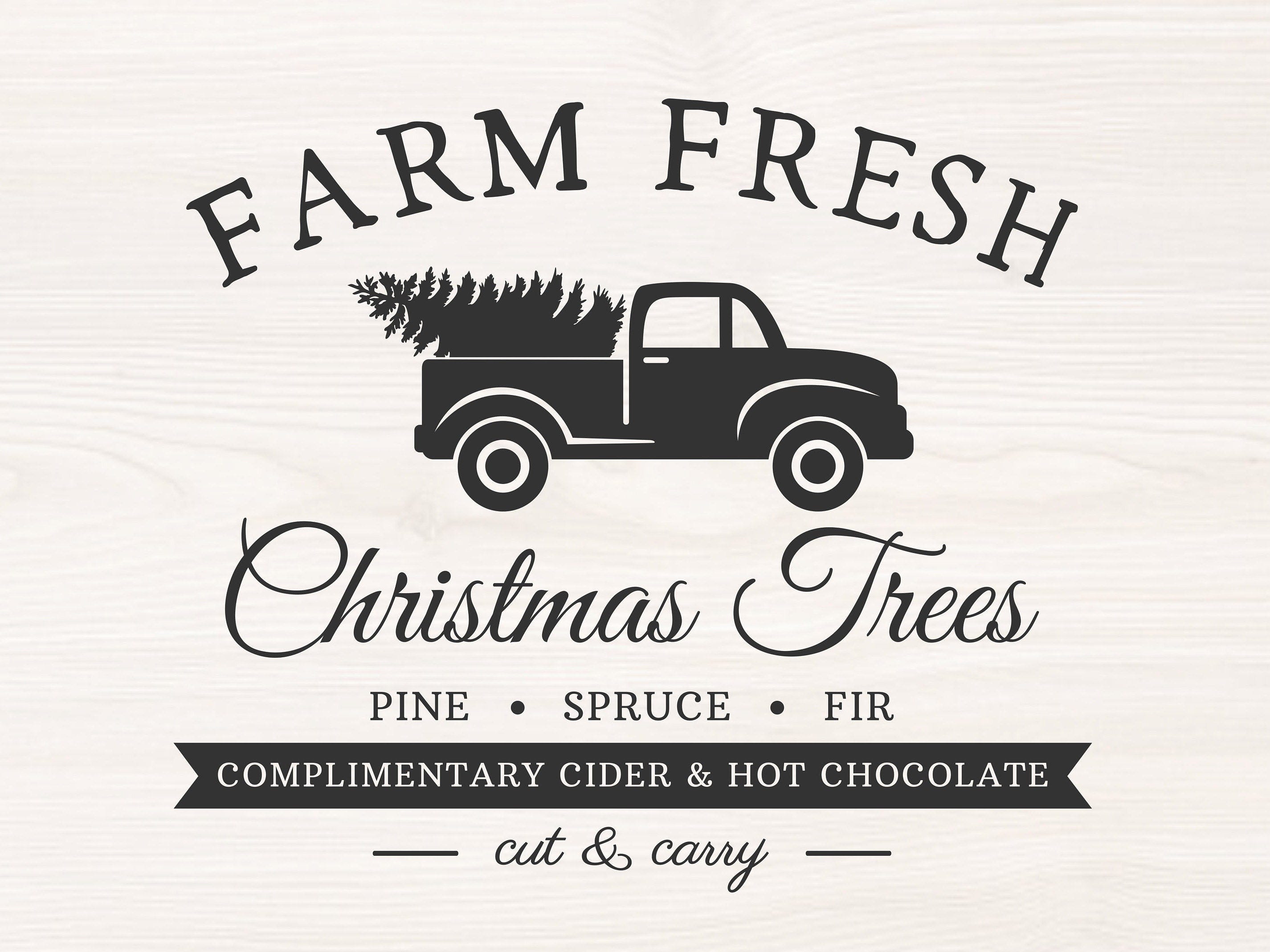 Farm fresh Christmas trees vintage truck SVG PNG Files for cutting machines, digital clipart, spruce, pine, fir, sign, saying, farmhouse