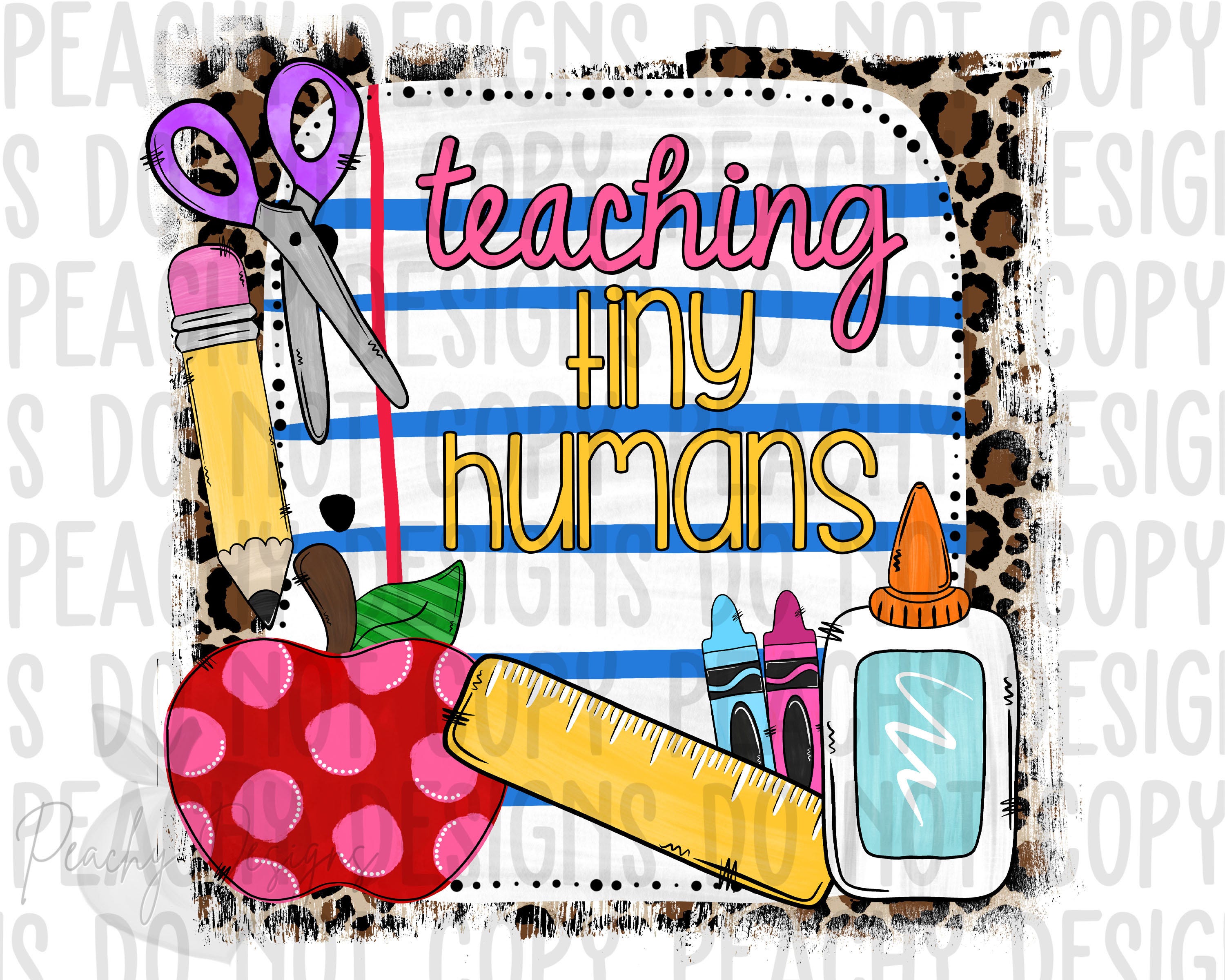 Teaching tiny humans PNG, digital download, sublimation designs, sublimation downloads, School clipart, Back to School, school supplies