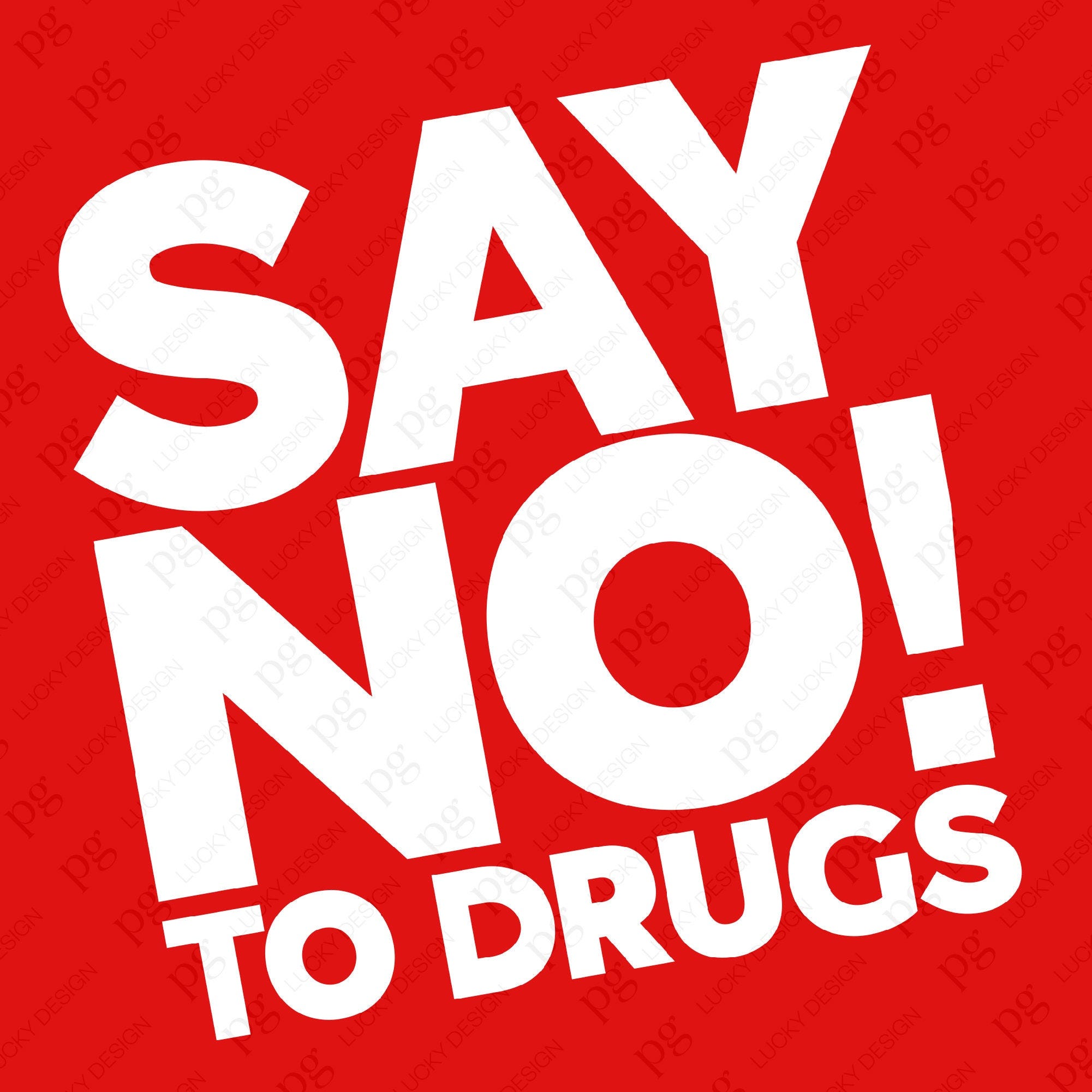Say No To Drugs Svg Png, We Wear Red Svg, Red Ribbon Week Svg, School Teacher Kids Digital Download Sublimation PNG & SVG Cricut Files