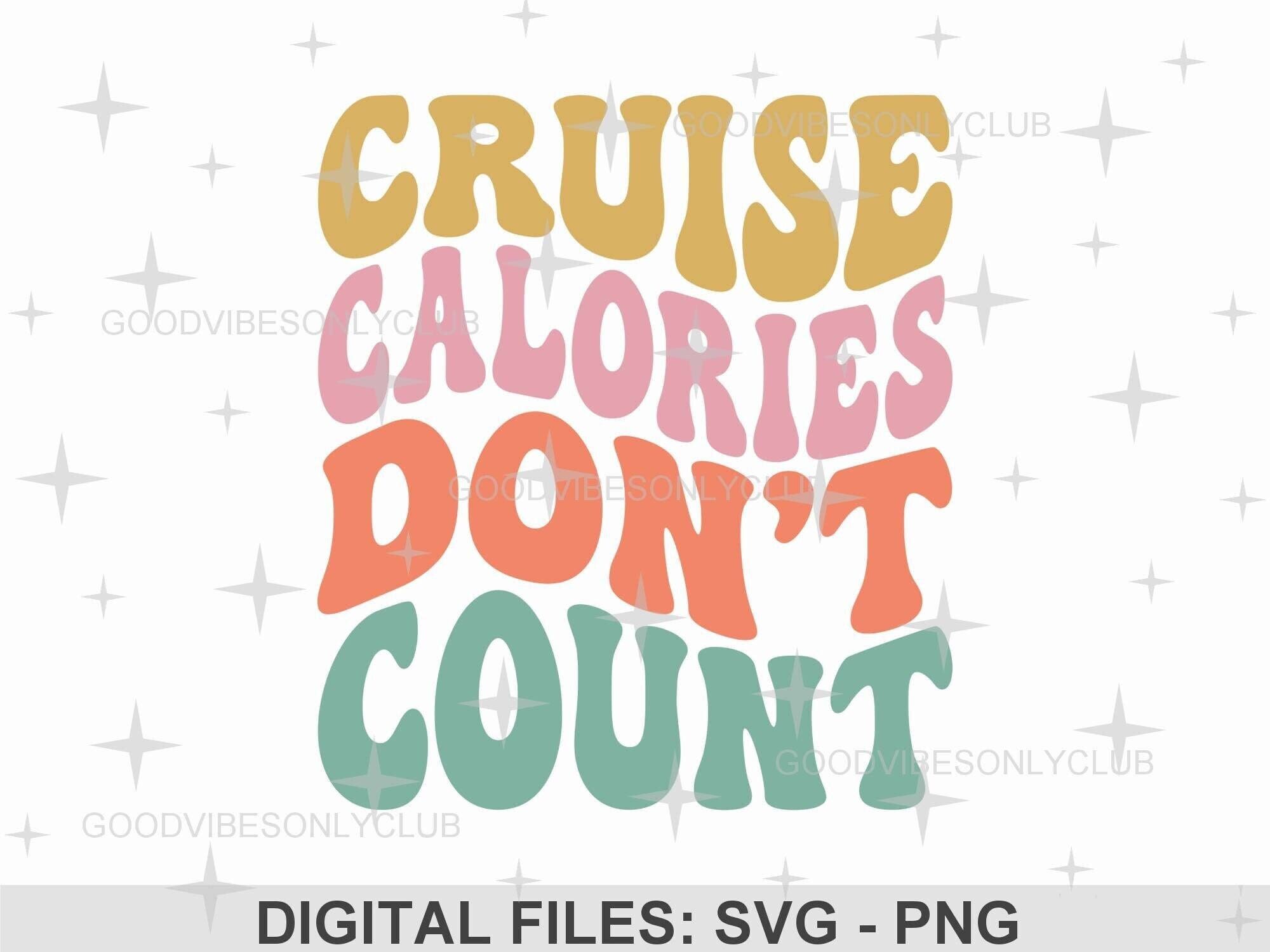 Cruise Calories Don