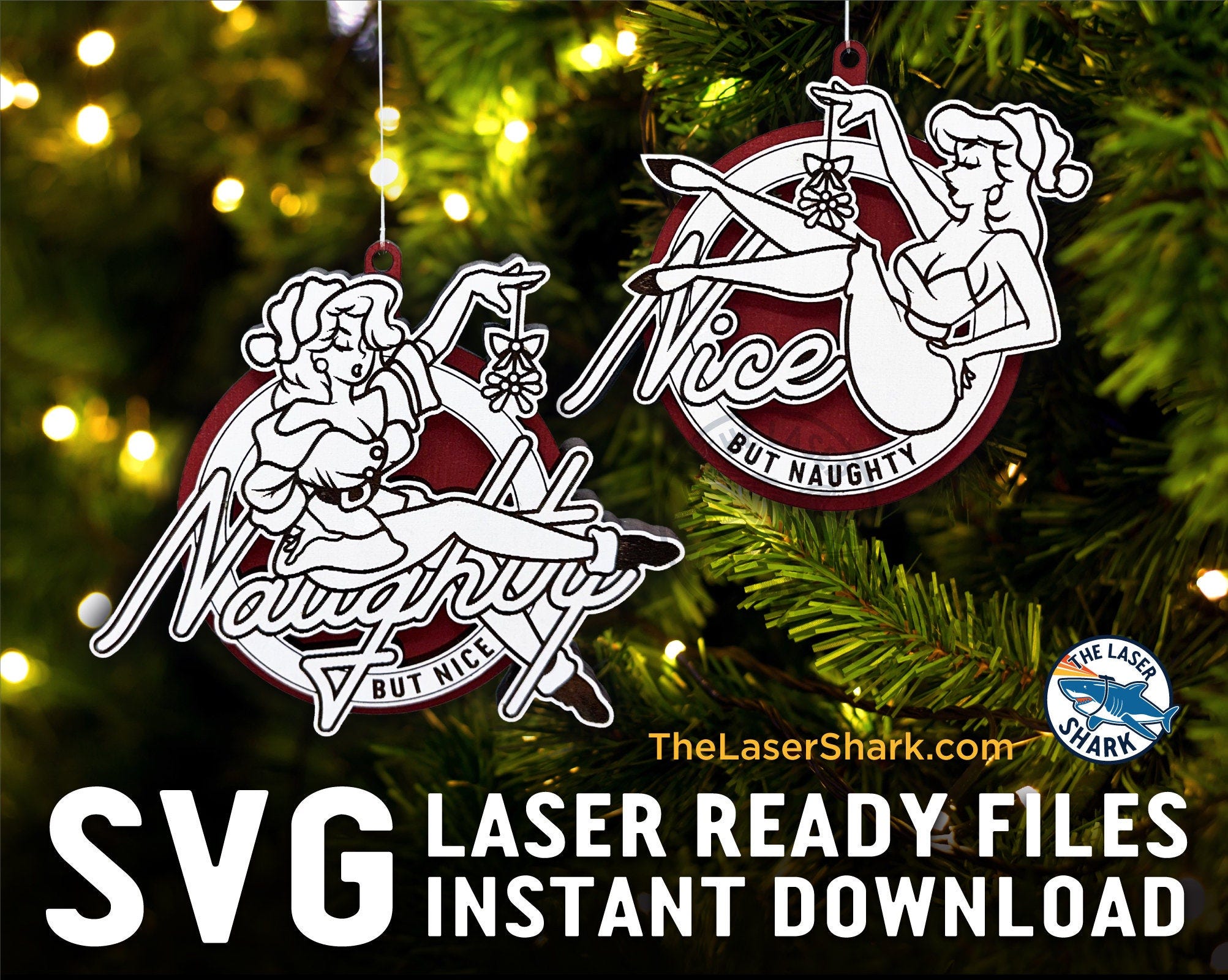 Naughty But Nice & Nice But Naughty Pinup Ornaments SVG -  Laser cut files for Glowforge Laser - Christmas Holidays Tree Sexy Mistletoe Love