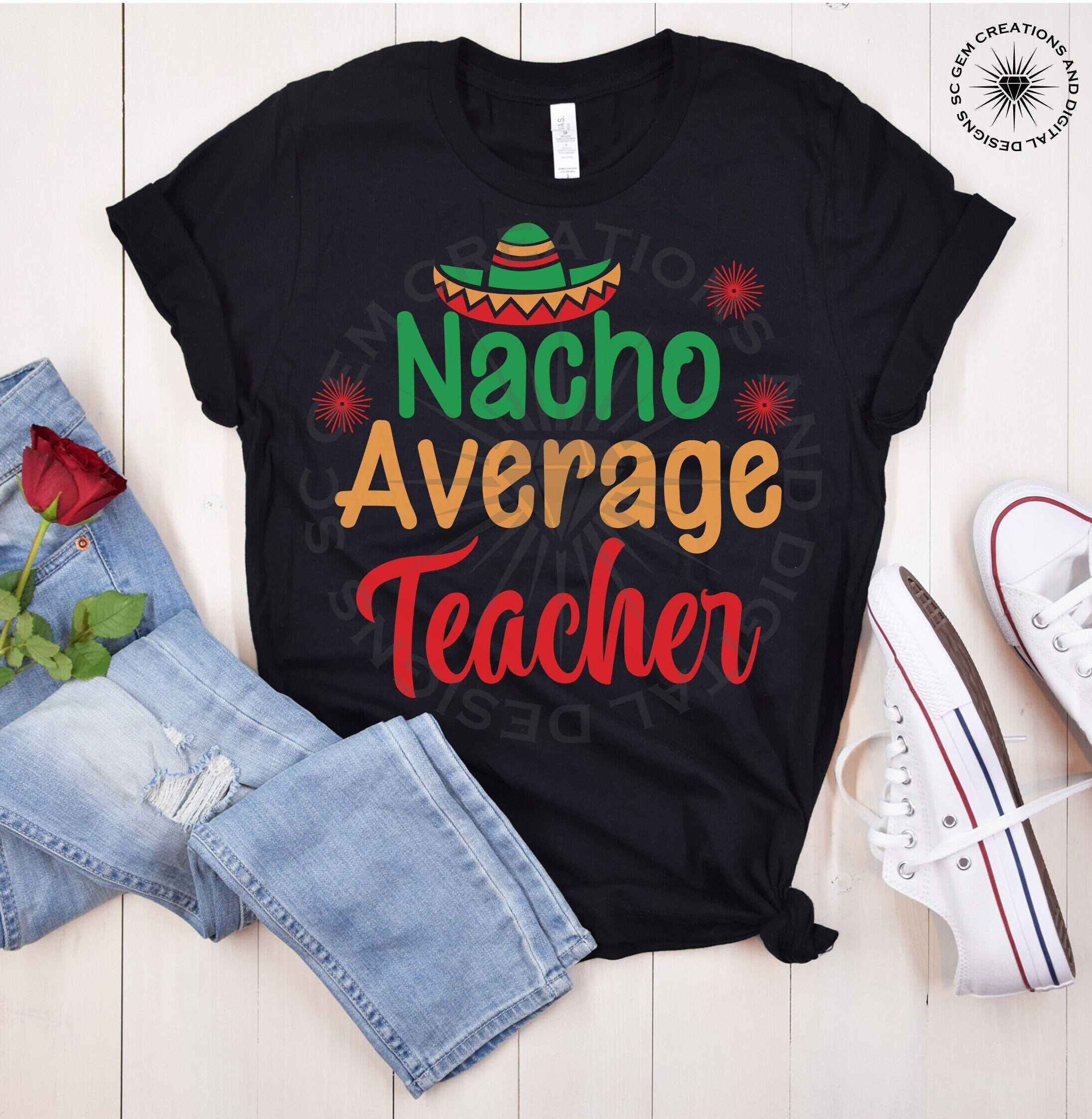 Nacho Average Teacher svg, Teacher Shirt svg, Teacher Appreciation svg, Cinco de Mayo svg, Funny Teacher, Teacher Life, Teacher sublimation