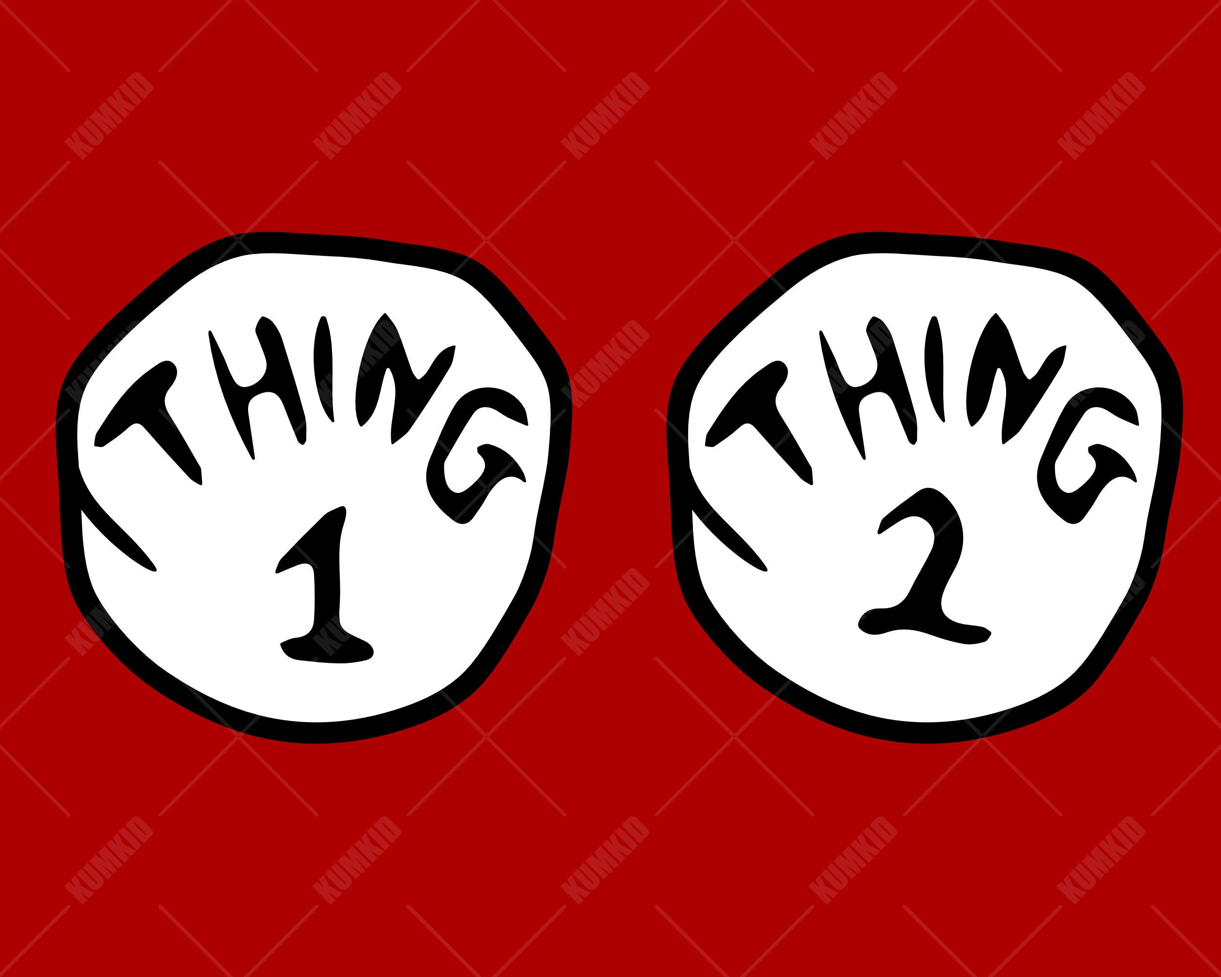Thing One Thing Two svg, Thing 1 Thing 2 SVG, Dr SVG, Seuss svg Teacher, Instant Digital Download Files