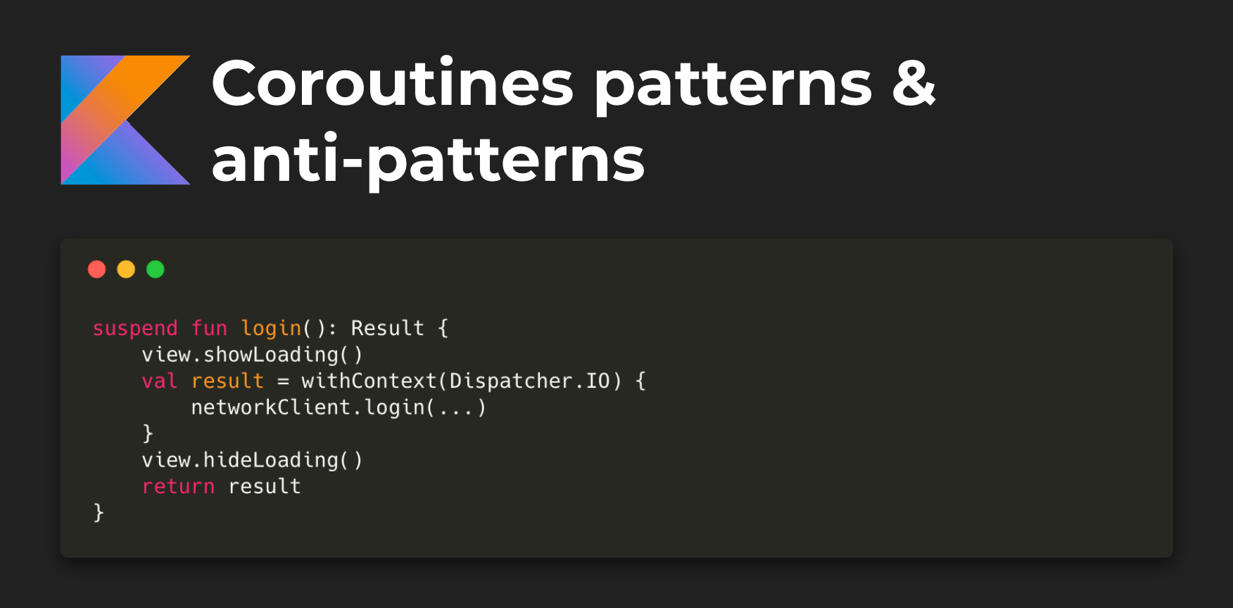 Kotlin when. Kotlin coroutines. Coroutines Android. Kotlin coroutines Builders. Coroutines async Kotlin.