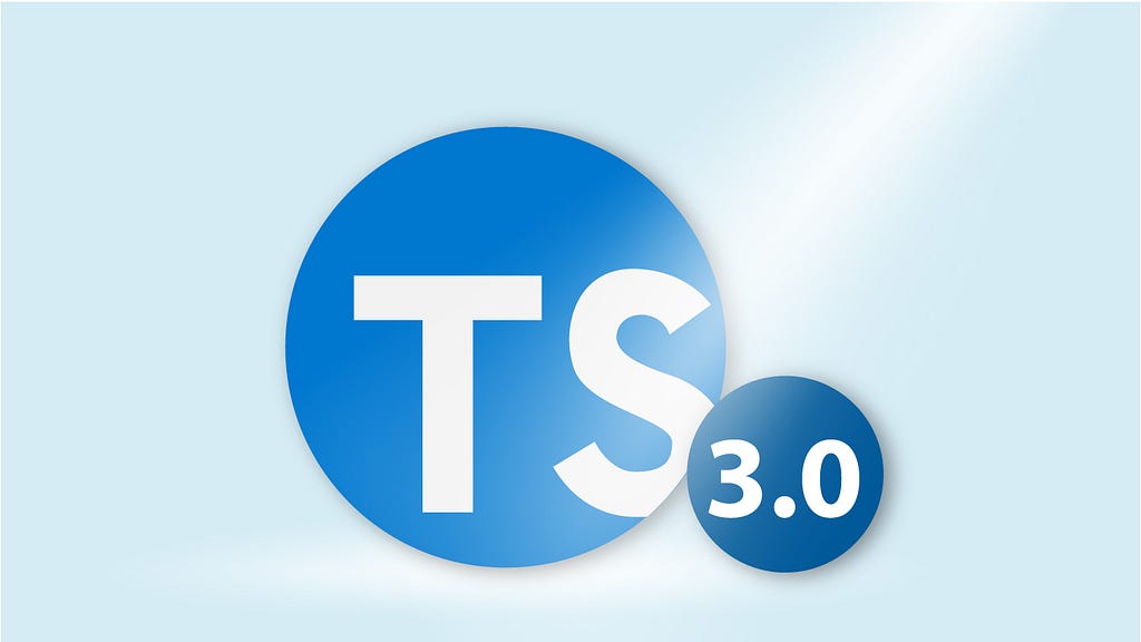 TypeScript 3.0 - what has come?
