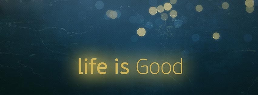 Year live is life. Life is good надпись. Life is good обои. Обложка Life is good. Визитка Life is good.