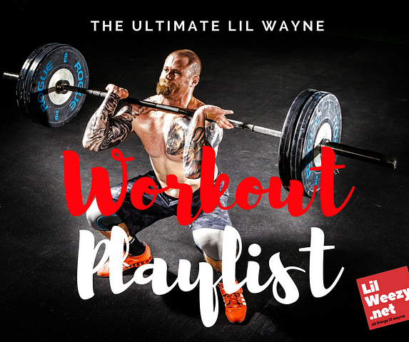 Best less. Lil Wayne Gym.