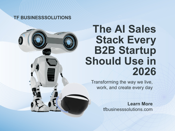 The AI Sales Stack Every B2B Startup Should Use in 2026