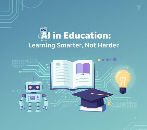 AI in Education: Learning Smarter, Not Harder