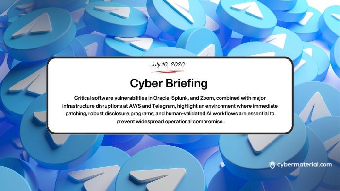 Cyber Briefing: 2026.07.16