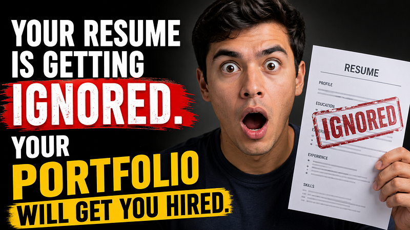 Your Resume Is Getting Ignored. Your Portfolio Will Get You Hired.