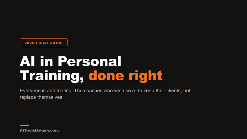 The State of AI in Personal Training (2026): A Field Guide for Coaches Who Want to Keep Their…