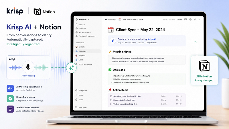 How the Krisp + Notion Integration Is Quietly Solving the Remote Work Productivity Crisis