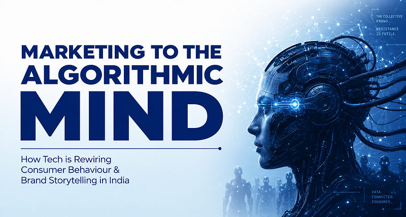 Marketing to the Algorithmic Mind: How Tech is Rewiring Consumer Behaviour & Brand Storytelling in…