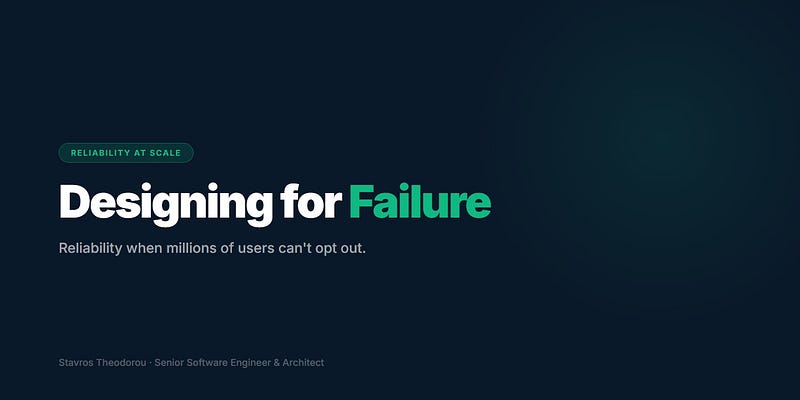 Designing for Failure on a System No One Can Opt Out Of