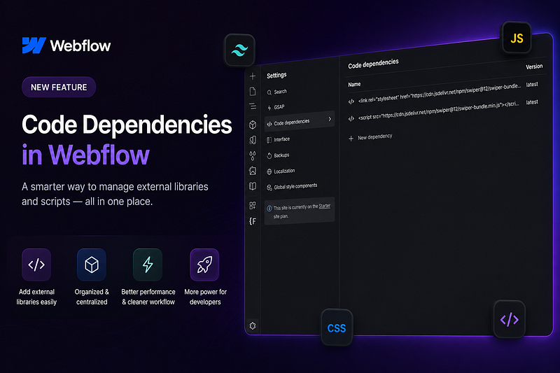 Webflow’s New Code Dependencies Feature Is a Bigger Deal Than Most People Think.