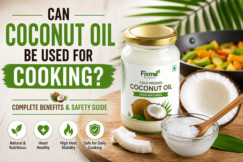 Can Coconut Oil Be Used for Cooking? Complete Guide for Healthy Everyday Cooking