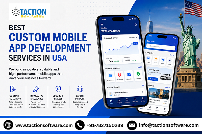 Best Custom Mobile App Development Company in USA for Modern Enterprises — Taction Software