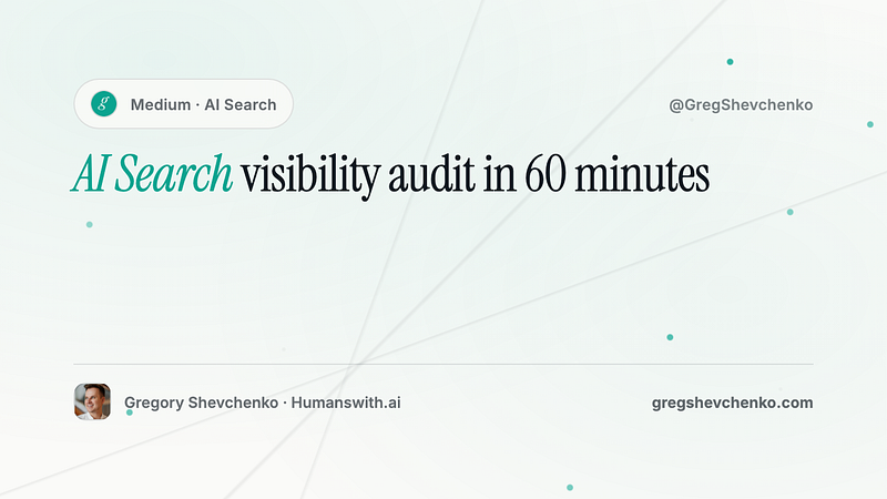 How to run an AI Search visibility audit in 60 minutes