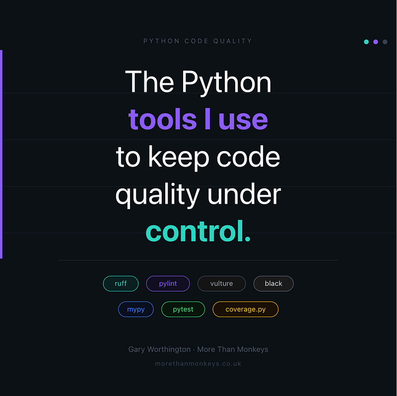 The Python Tools I Use to Keep Code Quality Under Control