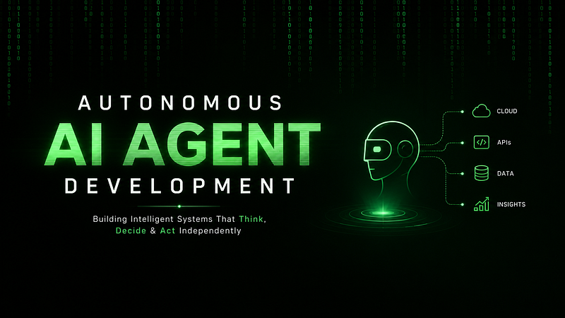 Autonomous AI Agent Development: Building Intelligent Systems That Execute Business Objectives