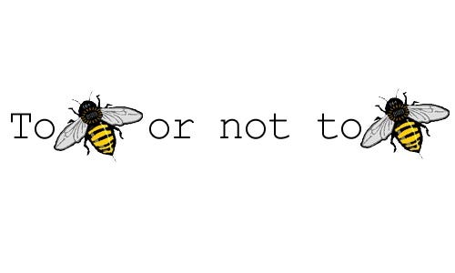 Be or not be. Шекспир to be or not to be картинки. To be рисунок. Bee or not to be. Be or not to be.