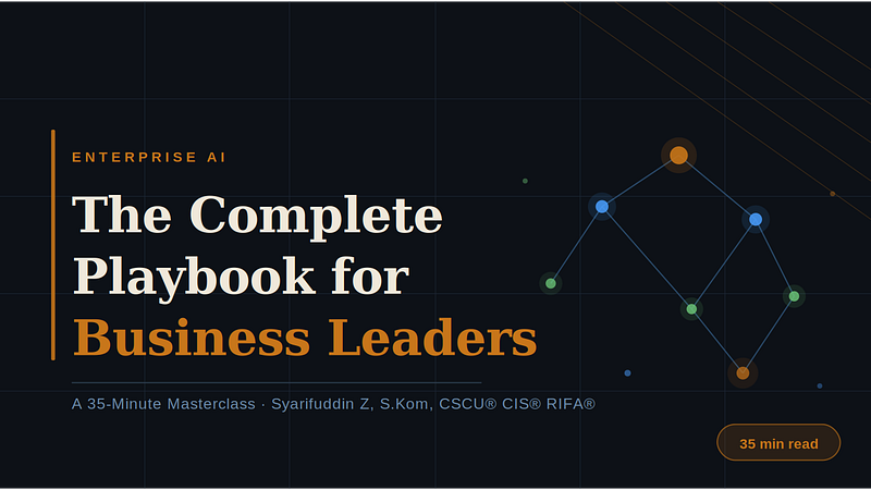 Enterprise AI: The Complete Playbook for Business Leaders