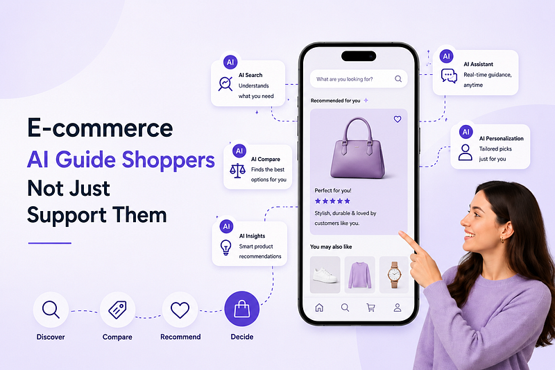 How E-commerce Brands Are Using AI to Guide Shoppers Not Just Support Them
