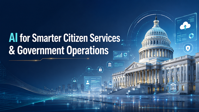 How AI Improves Citizen Services and Administrative Efficiency