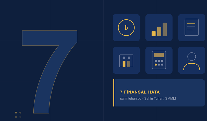 Startup Kurarken Dikkat Edilmesi Gereken 7 Finansal Hata