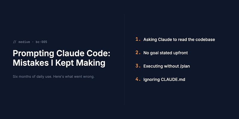 Prompting Claude Code: Mistakes I Kept Making