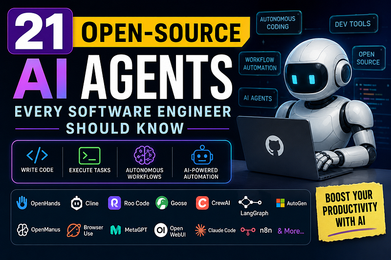 21 Open-Source AI Agents Every Software Engineer Should Bookmark in 2026