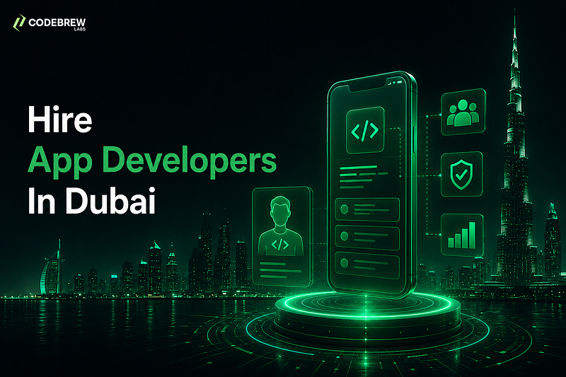 Why Global Businesses Hire Mobile App Developers from Dubai